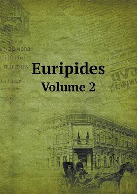 Book cover for Euripides Volume 2