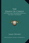 Book cover for The Death of Christ