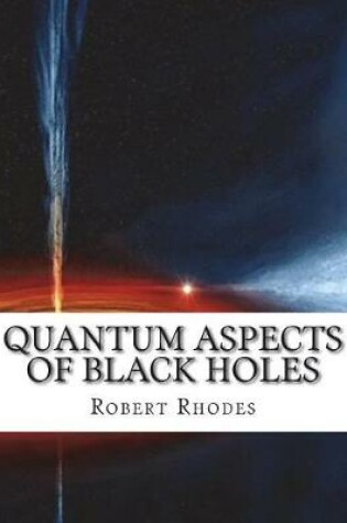 Cover of Quantum Aspects of Black Holes