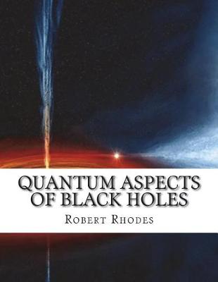 Book cover for Quantum Aspects of Black Holes