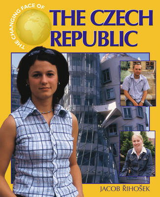 Cover of The Changing Face Of: Czech Republic