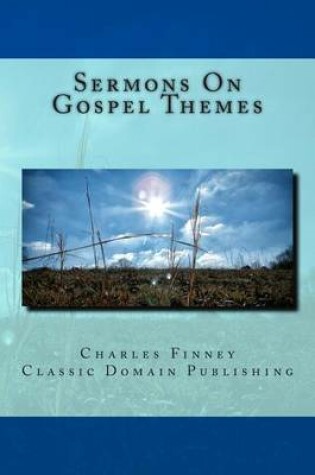 Cover of Sermons On Gospel Themes