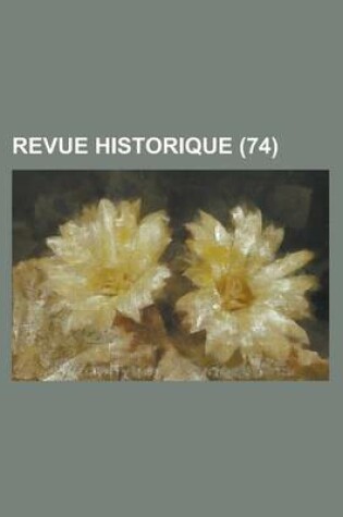 Cover of Revue Historique (74 )