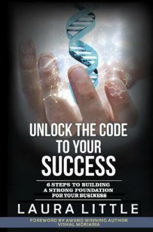 Cover of Unlock the Code to Your Success