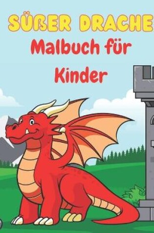 Cover of Netter Drache Malbuch für Kinder