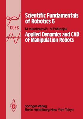 Book cover for Applied Dynamics and CAD of Manipulation Robots