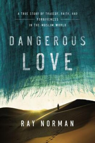 Cover of Dangerous Love