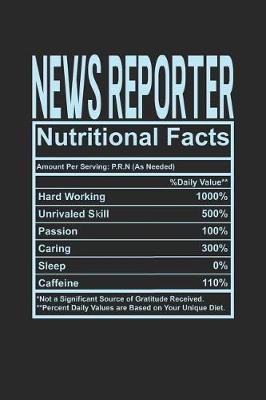 Book cover for News Reporter Nutritional Facts