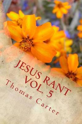 Cover of Jesus Rant Vol. 5