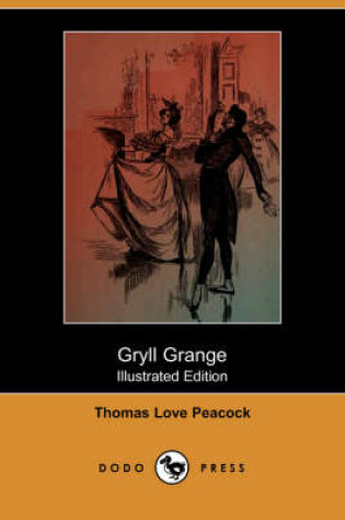 Cover of Gryll Grange(Dodo Press)