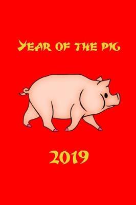 Book cover for Year of the Pig - 2019