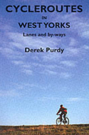 Cover of Cycle Routes in West Yorks.