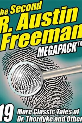 Cover of The Second R. Austin Freeman Megapack