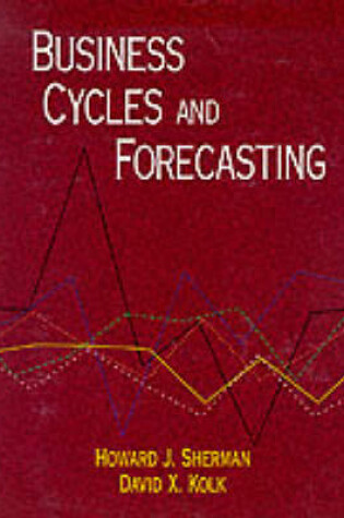 Cover of Business Cycles and Forecasting