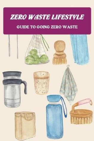 Cover of Zero Waste Lifestyle