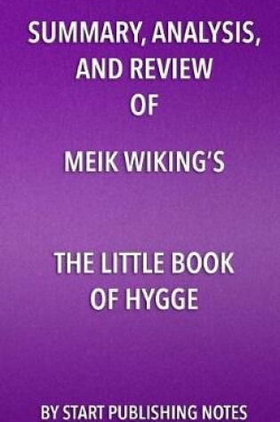 Cover of Summary, Analysis, and Review of Meik Wiking's The Little Book of Hygge