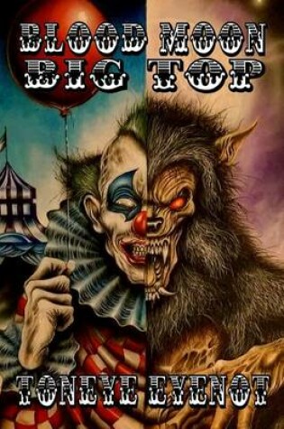 Cover of Blood Moon Big Top