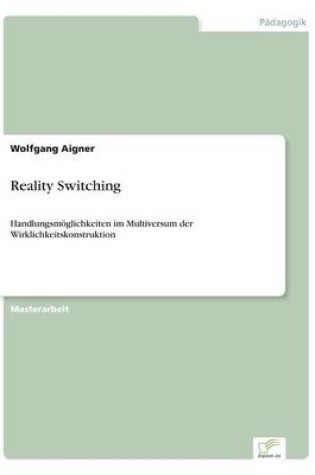 Cover of Reality Switching