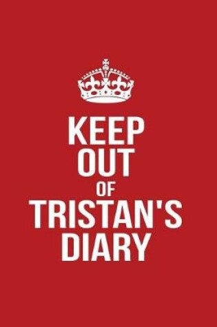 Cover of Keep Out of Tristan's Diary