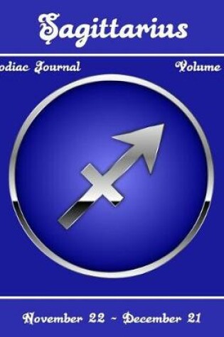 Cover of Sagittarius Zodiac Journal - Volume 2