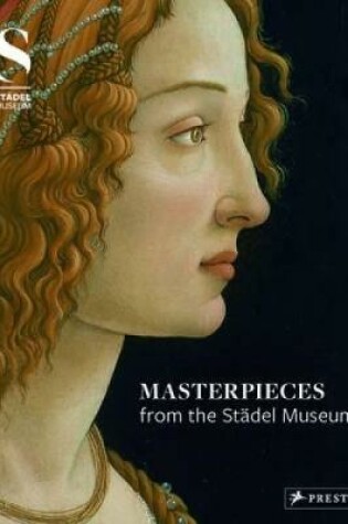 Cover of Masterpieces from the Stadel Museum