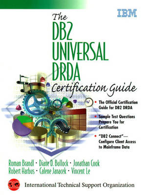 Book cover for The DB2 Universal DRDA Certification Guide