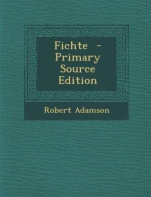 Book cover for Fichte - Primary Source Edition