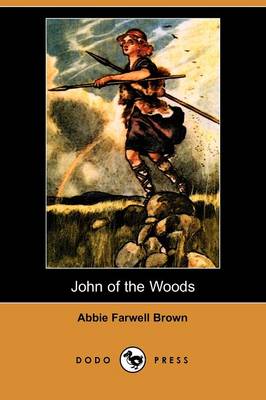 Book cover for John of the Woods (Dodo Press)