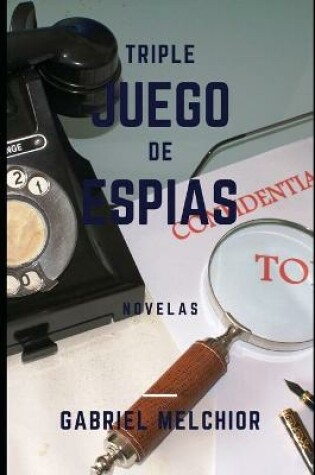 Cover of Triple Juego de Espías