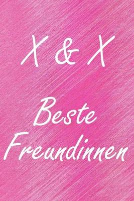 Book cover for X & X. Beste Freundinnen