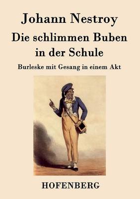 Book cover for Die schlimmen Buben in der Schule