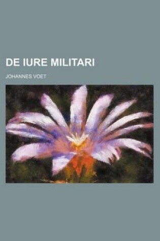 Cover of de Iure Militari