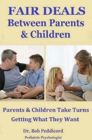 Cover of FAIR DEALS Between Parents & Children