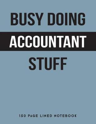 Book cover for Busy Doing Accountant Stuff