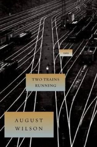 Cover of Two Trains Running