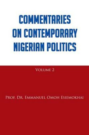 Cover of Commentaries on Contemporary Nigerian Politics