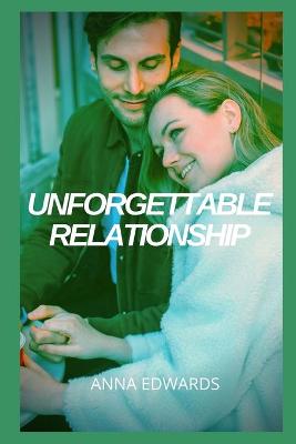 Book cover for Unforgettable relationship