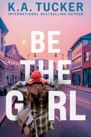Cover of Be the Girl
