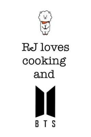 Cover of RJ loves cooking and BTS.
