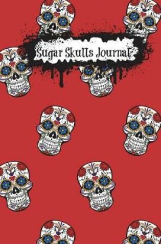 Cover of Sugar Skulls Journal (Red)