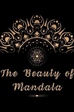 Cover of The Beauty of Mandala