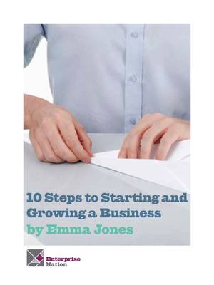 Book cover for 10 Steps to Starting and Growing a Business
