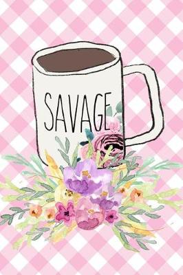 Book cover for Savage