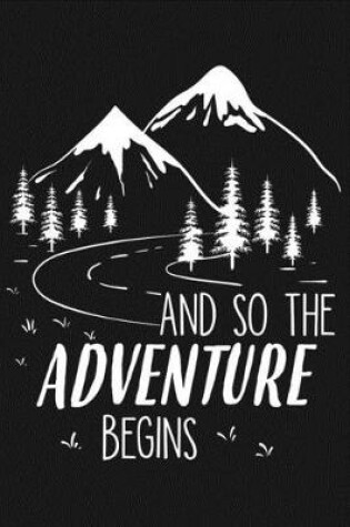Cover of And So The Adventure Begins