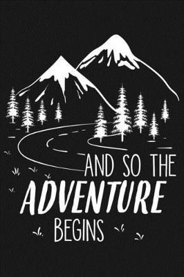 Book cover for And So The Adventure Begins