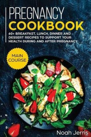 Cover of Pregnancy Cookbook