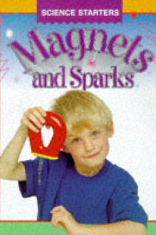 Cover of Magnets and Sparks