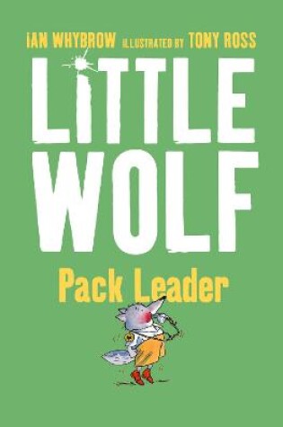 Cover of Little Wolf, Pack Leader