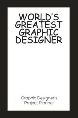 Cover of World's Greatest Graphic Designer