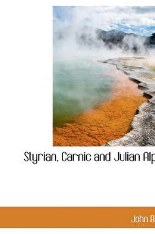 Cover of Styrian, Carnic and Julian Alps